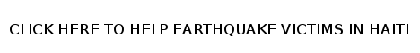CLICK HERE TO HELP EARTHQUAKE VICTIMS IN HAITI